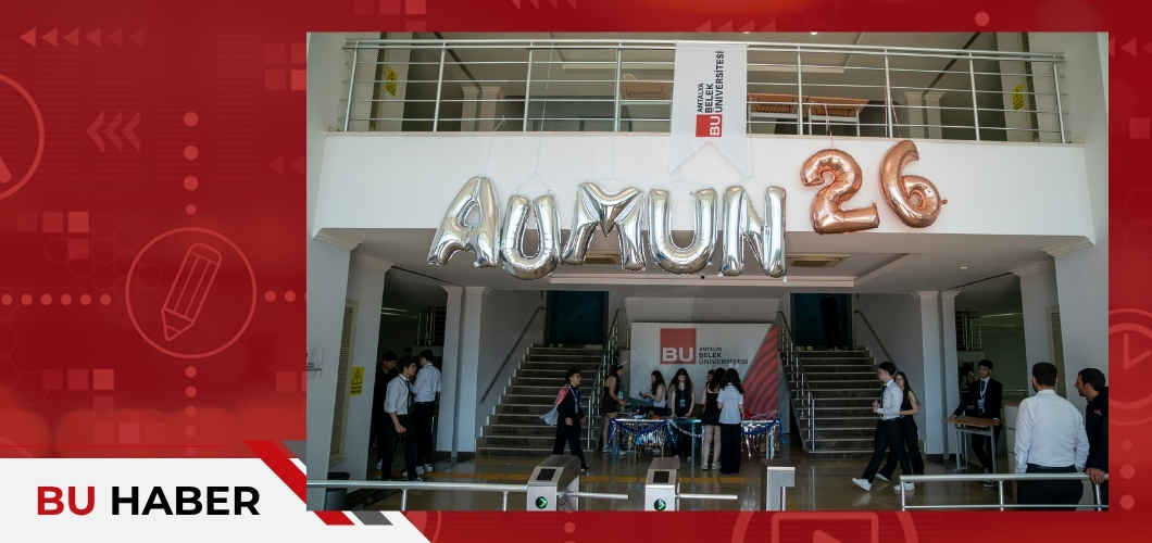 Antalya Belek Üniversitesi, AUMUN’26’ya Ev Sahipliği Yaptı.
